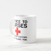 MUG SOYEZ BIEN AVEC LES INFIRMIÈRES (Devant gauche)