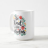 Mug Soyez Comme Nicholas (Devant gauche)