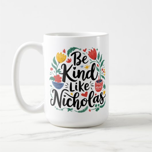 Mug Soyez Comme Nicholas (Gauche)