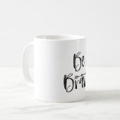 Mug Soyez courageux avec le coeur (Devant gauche)