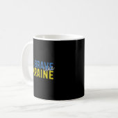 Mug Soyez courageux comme l'Ukraine Ukrainienne Drapea (Devant gauche)