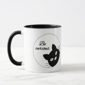 Mug Soyez curieux (Gauche)