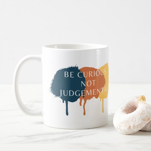 Mug Soyez Curieux De Ne Pas Citer De Jugement (Avec donut)