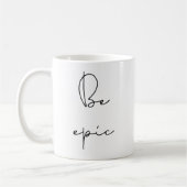 Mug Soyez épique (Gauche)