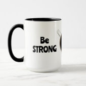 Mug Soyez FORT Un Sip à la fois noir et blanc (Gauche)