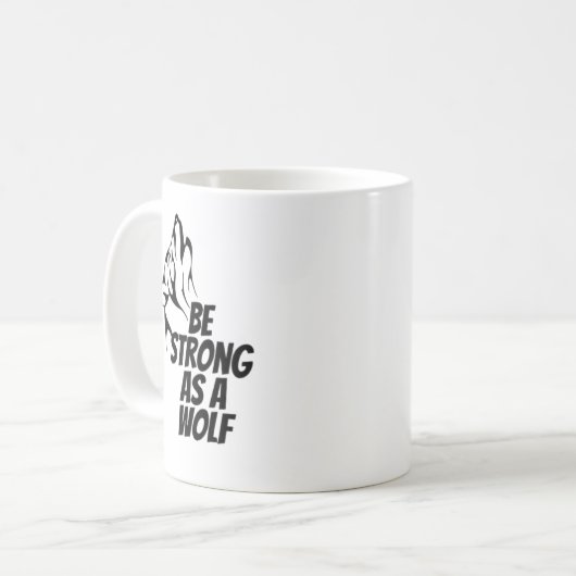 Mug Soyez Forte Comme Un Loup (Devant gauche)
