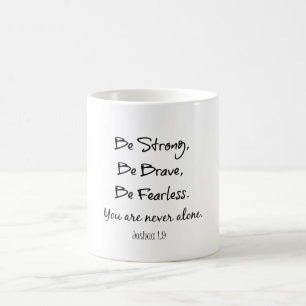 Mug Soyez Forts, Courageux Citation Verse Bible Sans P