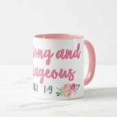 Mug Soyez forts et courageux Ecriture // Verse Bible (Devant droit)