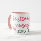 Mug Soyez forts et courageux Ecriture // Verse Bible (Devant gauche)