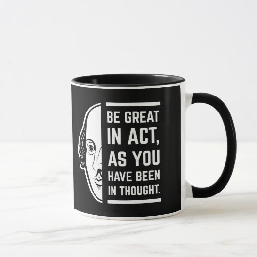 Mug Soyez Génial En Acte Shakespeare Thespian Citation (Droite)
