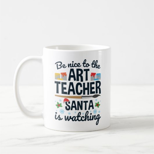Mug Soyez gentil avec l'enseignant d'art que Père Noël (Gauche)