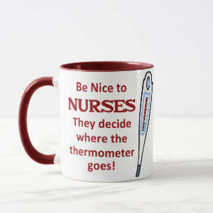 Mug Soyez gentil avec les infirmières