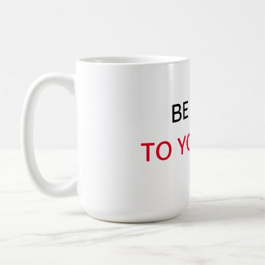 Mug Soyez gentil avec vous (Gauche)