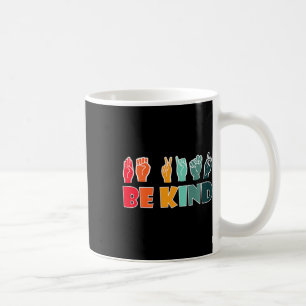 Mug Soyez Gentil Langue des Signes Américaine Als Sens