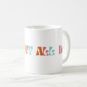 Mug "Soyez Groovy toute la journée" (Devant droit)