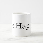 Mug Soyez Heureux (Centre)