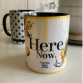 Mug Soyez ici maintenant