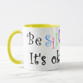 Mug Soyez idiot il est correct-tasse (Gauche)