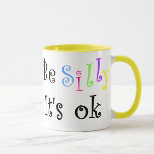 Mug Soyez idiot il est correct-tasse