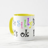 Mug Soyez idiot il est correct-tasse (Devant gauche)