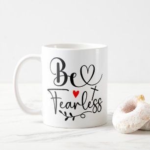 Mug Soyez intrépide