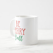 Mug Soyez Joyeux Y'all Funny Noël du Sud (Devant gauche)