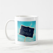 Mug Soyez juste vous-même (Gauche)