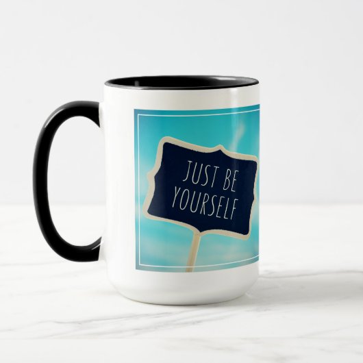 Mug Soyez juste vous-même (Gauche)