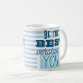 Mug Soyez la meilleure version de vous Motivational Bl (Devant droit)