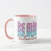 Mug Soyez la mienne Valentine (Gauche)