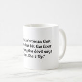 Mug Soyez le genre de femme (Devant droit)
