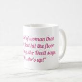 Mug Soyez le genre de femme (Devant droit)