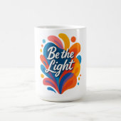 Mug Soyez léger Inspirational Colorful Typographie Des (Centre)