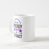 Mug Soyez L'Énergie Que Vous Voulez Attirer Des Citati (Devant gauche)