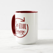 Mug Soyez l'inspiration du changement (Devant gauche)