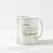 Mug Soyez mes confettis d'or de la demoiselle (Devant droit)