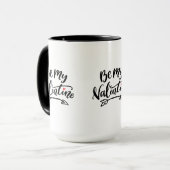 Mug Soyez Mes Valentines Mains Écrite Typographie Desi (Devant gauche)