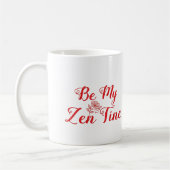 Mug Soyez Mon Zen-Tine Personnalisé (Gauche)