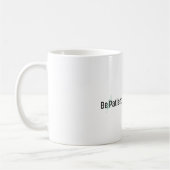 Mug - Soyez patient (Gauche)