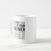 Mug Soyez Plus Proche Que Jamais De Votre Client (Devant gauche)