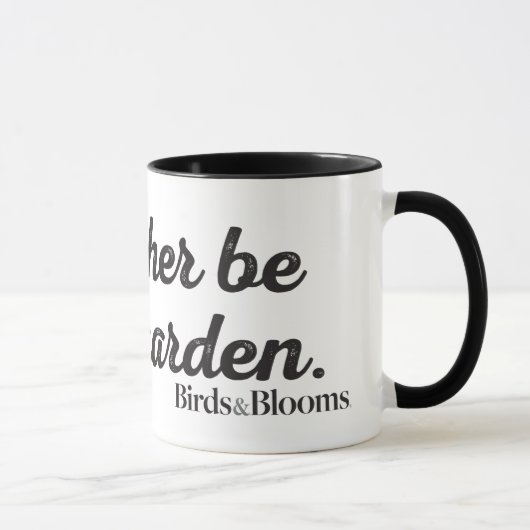 Mug Soyez plutôt dans le jardin (Droite)