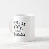 Mug Soyez plutôt dans les montagnes (Devant gauche)