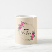 Mug Soyez prêts Profitons de | Elégante aquarelle flor (Centre)