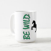 Mug Soyez Sauvage – Conception de Cheval Décoratif For (Devant gauche)
