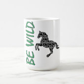 Mug Soyez Sauvage – Conception de Cheval Décoratif For (Centre)