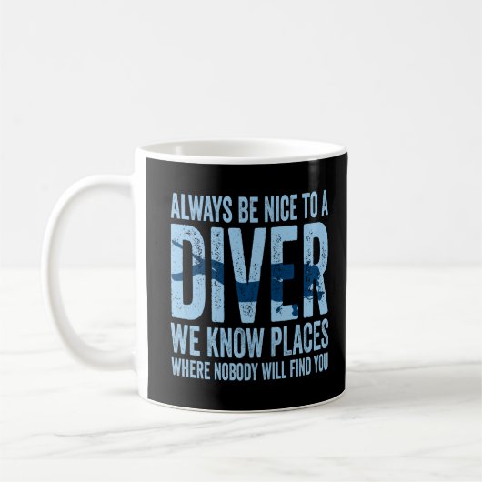 Mug Soyez Toujours Agréable À Un Plongeur Plongée Plon (Gauche)
