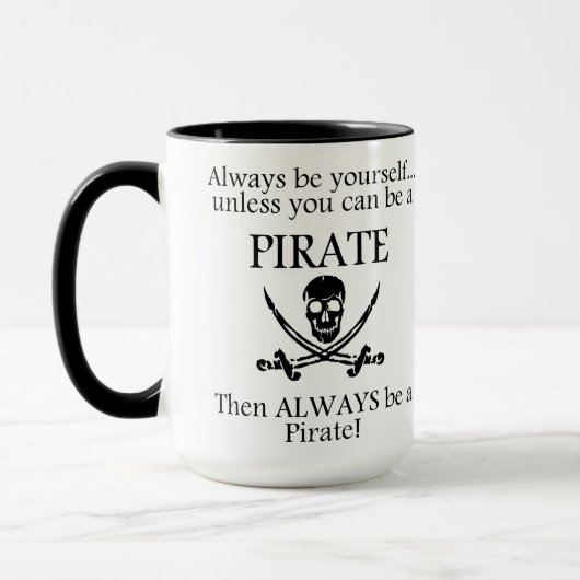 Mug Soyez toujours un pirate (Gauche)