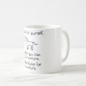 Mug Soyez toujours vous-même, à moins que vous (Devant droit)
