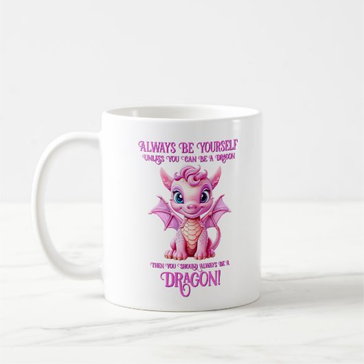Mug Soyez Toujours Vous-Même À Moins Que Vous Ne Puiss (Gauche)