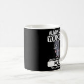 Mug Soyez Toujours Vous-Même À Moins Que Vous Ne Puiss (Devant droit)